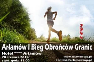 Zaproszenie na Bieg Obrońców Granic, Arłamów 20 czerwca 2015 r.