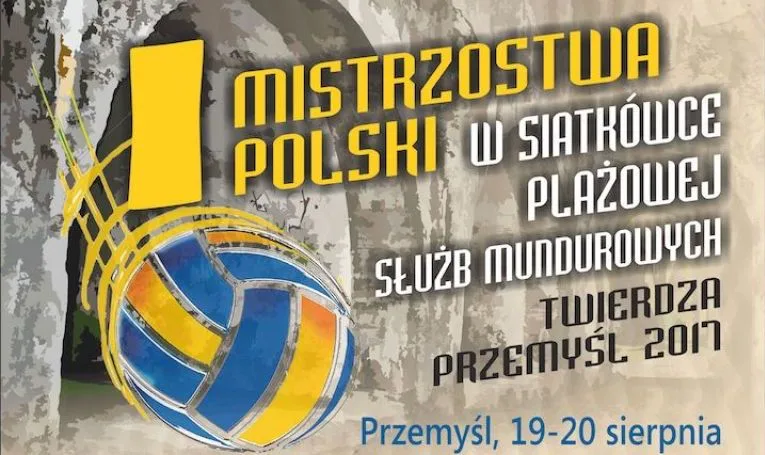 Zakończyły się I Mistrzostwa Polski w Siatkówce Plażowej Służb Mundurowych – Twierdza Przemyśl