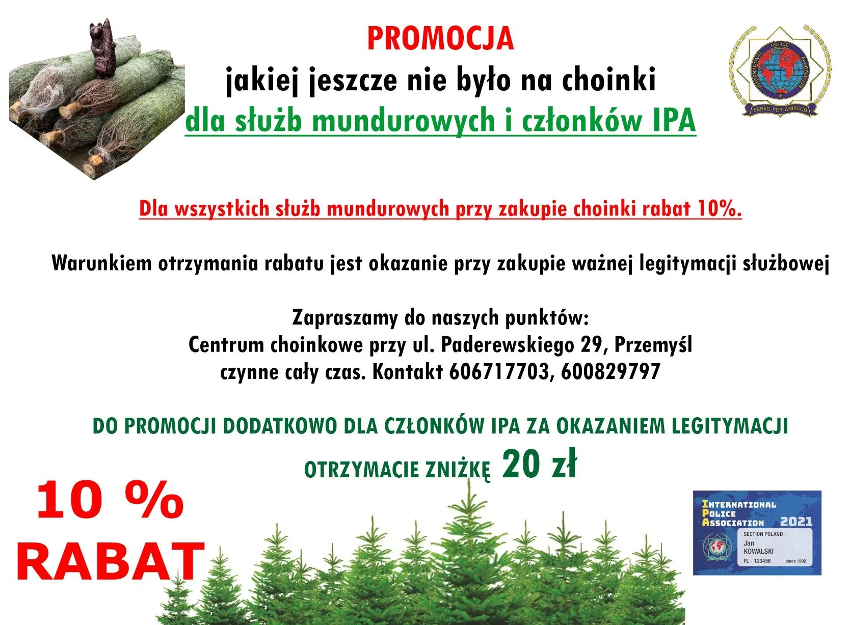 PROMOCJA CHOINEK DLA SŁUŻB MUNDUROWYCH I CZŁONKÓW IPA